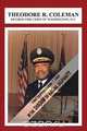 Fire Suppression/EMS, Theodore R Coleman 