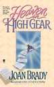 Heaven in High Gear, Joan Laidig Brady 