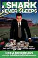 A Shark Never Sleeps, Drew Rosenhaus 