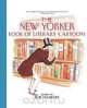 The New Yorker Book of Literary Cartoons, 