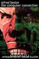 The Computer Connection, Alfred Bester 