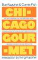 Chickago Gourmet, Sue Kupcinet 
