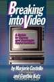 Breaking in Video, Marjorie Costello 