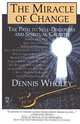 The Miracle of Change, Dennis Wholey 