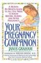 Your Pregnancy Companion, Janis Graham 