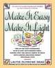 Make It Easy, Make It Light, Laurie Burrows Grad 
