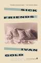 Sick Friends, Ivan Gold 