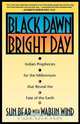 Black Dawn, Bright Day, Sun Bear 