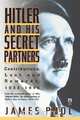 Hitler and His Secret Partners, James Pool 