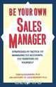Be Your Own Sales Manager, Tony Alessandra 