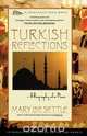 Turkish Reflections, Mary Lee Settle 