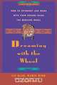 Dreaming with the Wheel, Sun Bear 