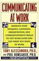 Communicating at Work, Tony Alessandra 