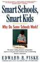 Smart Schools, Smart Kids, Edward B. Fiske 
