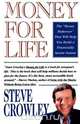 Money for Life, Steve Crowley 