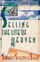 Selling the Lite of Heaven, Suzanne Strempek Shea 