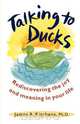 Talking to Ducks, James A. Kitchens 