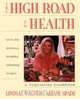 High Road to Health, Lindsay Wagner 