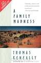 Family Madness, Thomas Keneally 