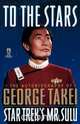 To the Stars, George Takei 