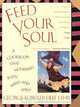 Feed Your Soul, George Fowler 