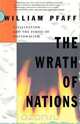 The Wrath of Nations, William Pfaff 