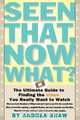Seen That, Now What?, Andrea Shaw 