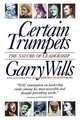 Certain Trumpets, Garry Wills 