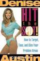 Hit the Spot, Denise Austin 