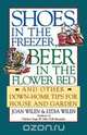 Shoes in the Freezer, Beer in the Flower Bed, Joan Wilen 