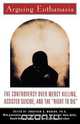Arguing Euthanasia, 