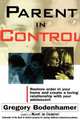 Parent in Control, Gregory Bodenhamer 
