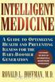 Intelligent Medicine, Ronald L. Hoffman 