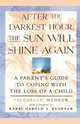 After the Darkest Hour the Sun Will Shine Again, Elizabeth Mehren 
