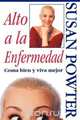 Alto a la Enfermedad!, Susan Powter 