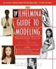 Wilhelmina Guide to Modeling, Natasha Esch 