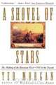Shovel of Stars, Ted Morgan 