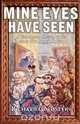 Mine Eyes Have Seen, Richard Goldstein 