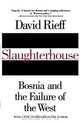 Slaughterhouse, David Rieff 