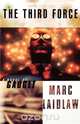 The Third Force, Marc Laidlaw 