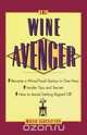The Wine Avenger, Willie Gluckstern 