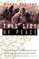 This Side of Peace, Hanan Ashrawi 