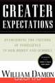Greater Expectations, William Damon 
