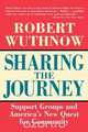 Sharing the Journey, Robert Wuthnow 