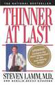Thinner at Last, Steven MD Lamm 