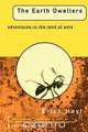 The Earth Dwellers, Erich Hoyt 