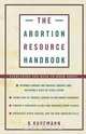 The Abortion Resource Handbook, K. Kaufmann 