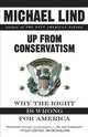 Up from Conservatism, Michael Lind 