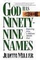 God Has Ninety-Nine Names, Judith Miller 