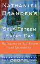 Nathaniel Brandens Self-Esteem Every Day, Nathaniel Branden 